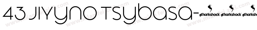 43 JiYyno Tsybasa字体转换